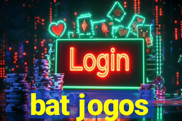 bat jogos